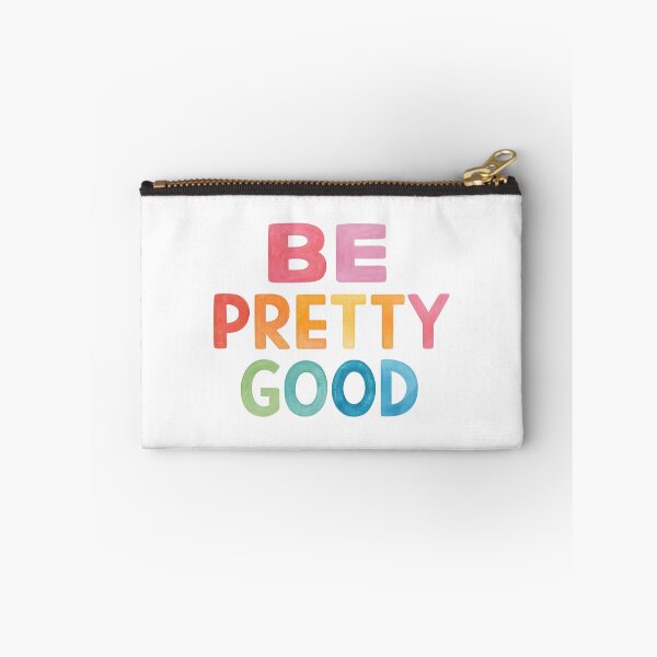 Item preview, Be pretty good designed and sold by nimmitrends.