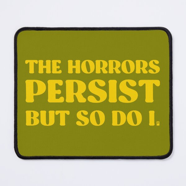 Item preview, The Horrors Persist But So Do I - GREEN/YELLOW designed and sold by butterbeansktch.