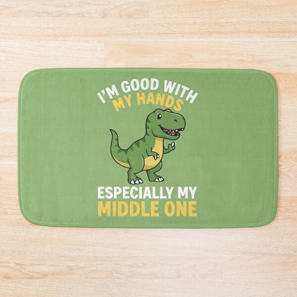 Item preview, Im Good With My Hands Middle One T-Rex Dinosaur designed and sold by Amir Faysal.