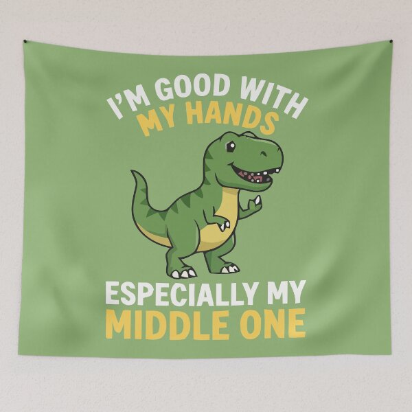 Item preview, Im Good With My Hands Middle One T-Rex Dinosaur designed and sold by Amir Faysal.