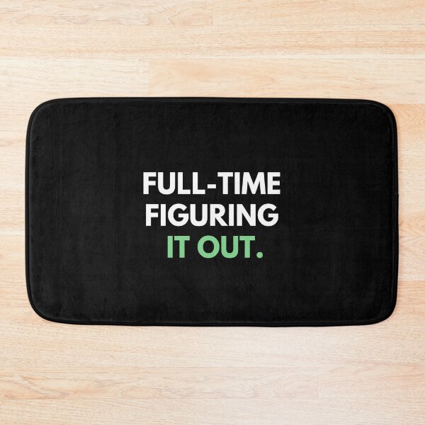 Item preview, Full-Time Figuring It Out | Minimal Funny Typography T-Shirt designed and sold by TongTang.