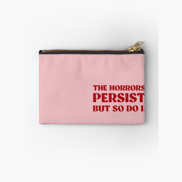 Item preview, The Horrors Persist But So Do I - PINK/RED designed and sold by butterbeansktch.