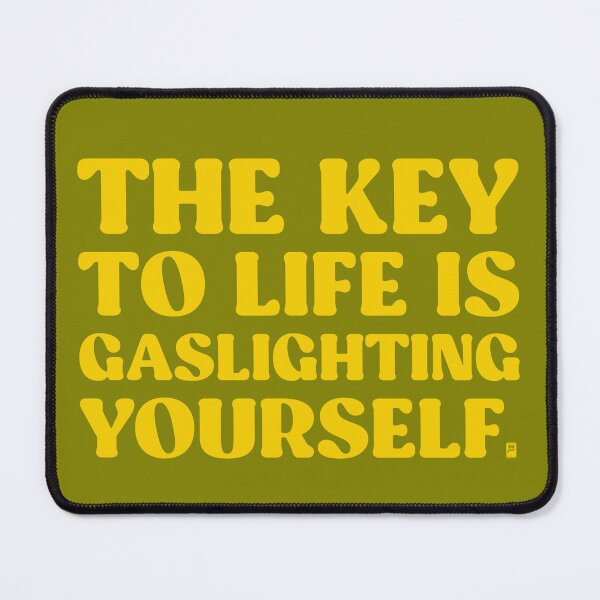 Item preview, The Key To Life Is Gaslighting Yourself - GREEN/YELLOW designed and sold by butterbeansktch.