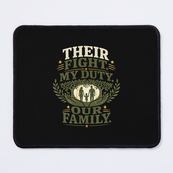 Item preview, Their Fight. My Duty. Our Family. designed and sold by PunchDrop.