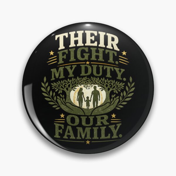 Item preview, Their Fight. My Duty. Our Family. designed and sold by PunchDrop.