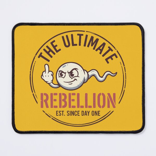 Item preview, The Ultimate Rebellion Est Since Day One Funny Sperm designed and sold by Amir Faysal.