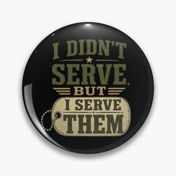 Item preview, I Didn't Serve, But I Serve Them designed and sold by PunchDrop.
