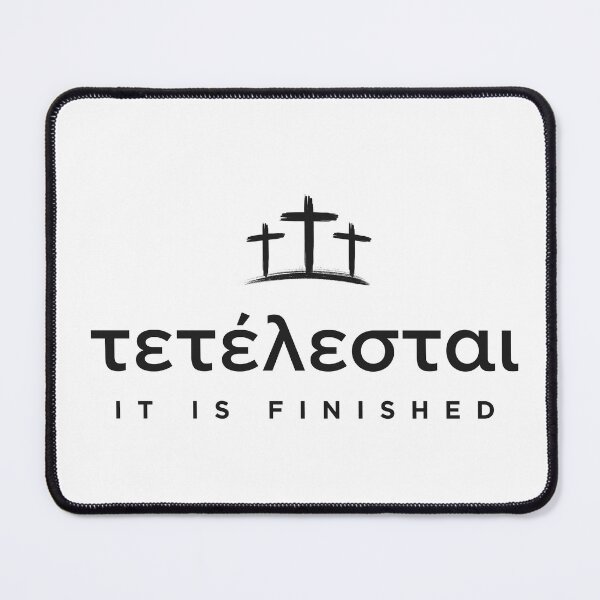 Item preview, It Is Finished designed and sold by Ari-Ads.