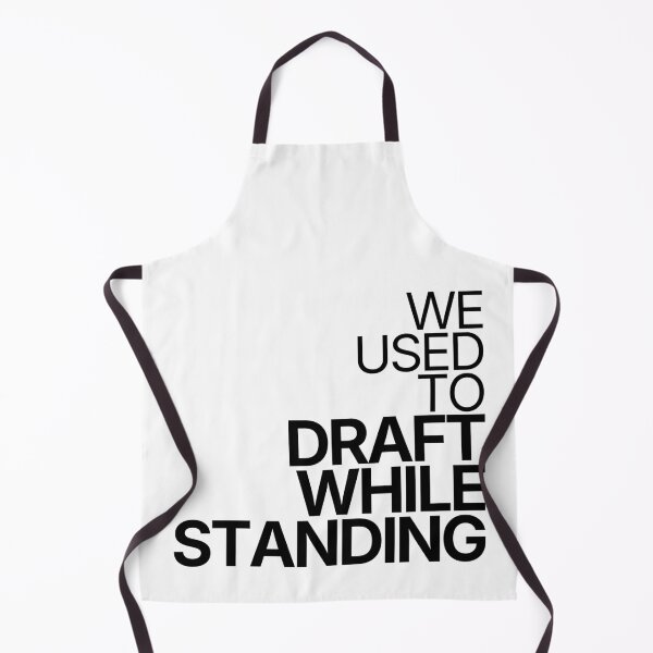 Item preview, We Used To Draft While Standing designed and sold by TheRulingPen.