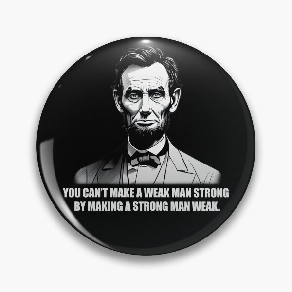Artikelvorschau, Abraham Lincoln Zitat – Schwach und Stark – Dunkle Version entworfen und verkauft von artvoki.