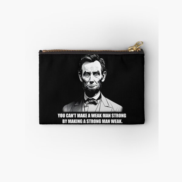 Item preview, Abraham Lincoln Quote - Weak and Strong - Dark Version designed and sold by artvoki.