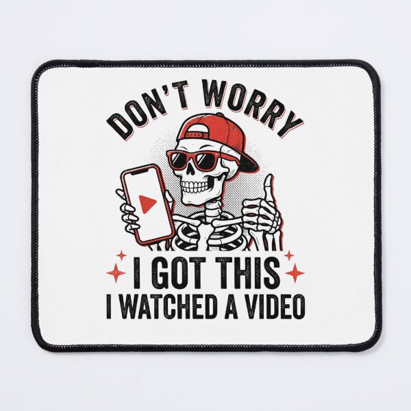 Item preview, Don't Worry I Watched a Video Shirt | Funny DIY T-Shirt | Sarcastic Handyman Tee | Weekend Warrior Gift | Fix It Yourself Humor designed and sold by MS Pod Studio.
