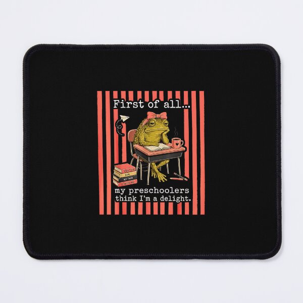 Item preview, First Of All Preschoolers Think I'm A Delight Teacher Frogs Design designed and sold by Rahamkshop.