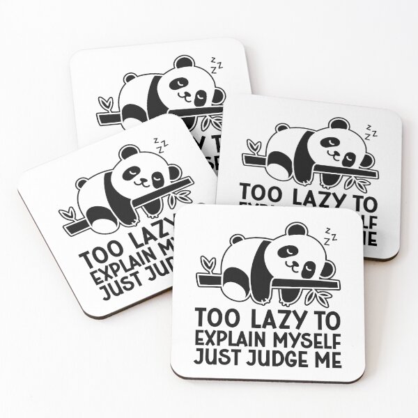 Item preview, Too Lazy To Explain Myself Just Judge Me Funny Lazy Panda Bear designed and sold by gunaone-design.