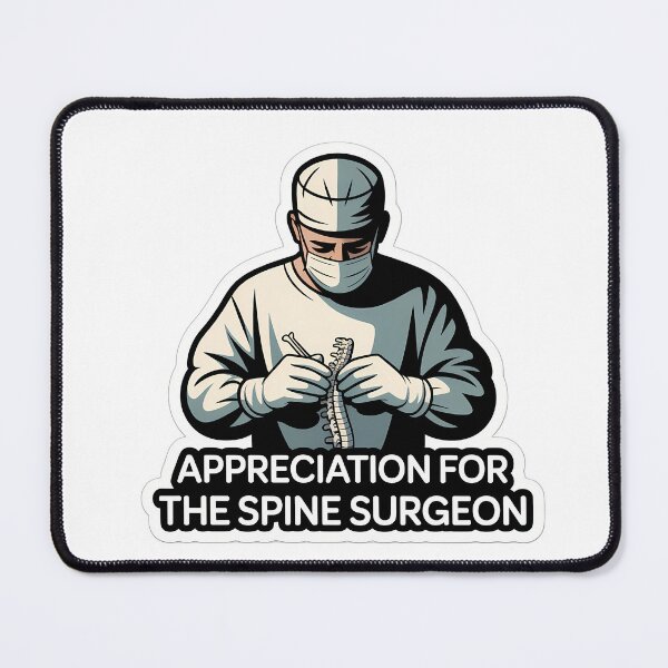 Item preview, Appreciation for the Spine Surgeon designed and sold by NiftyWrx.