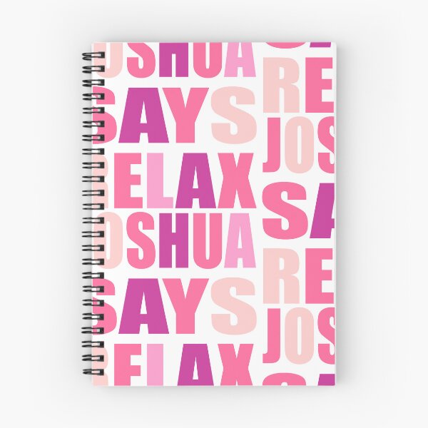 Item preview, Joshua Says Relax Pink designed and sold by Normbot2000.