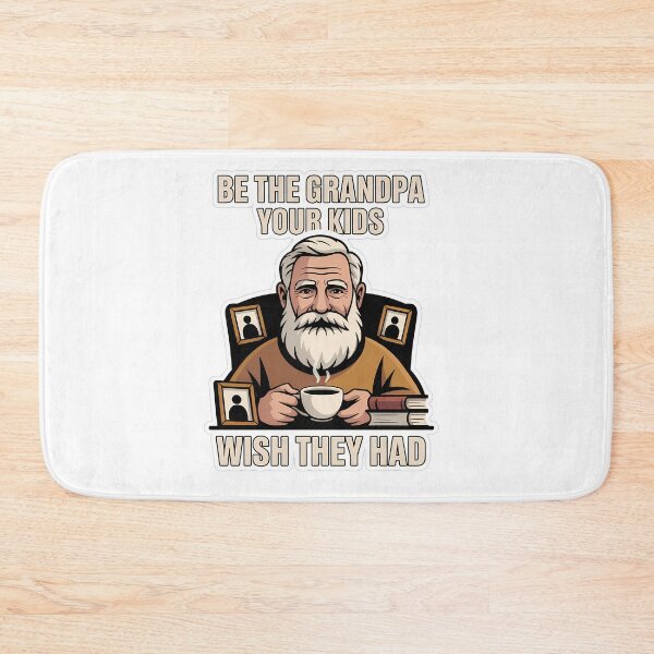 Item preview, Be the grandpa your kids wish they had designed and sold by NiftyWrx.