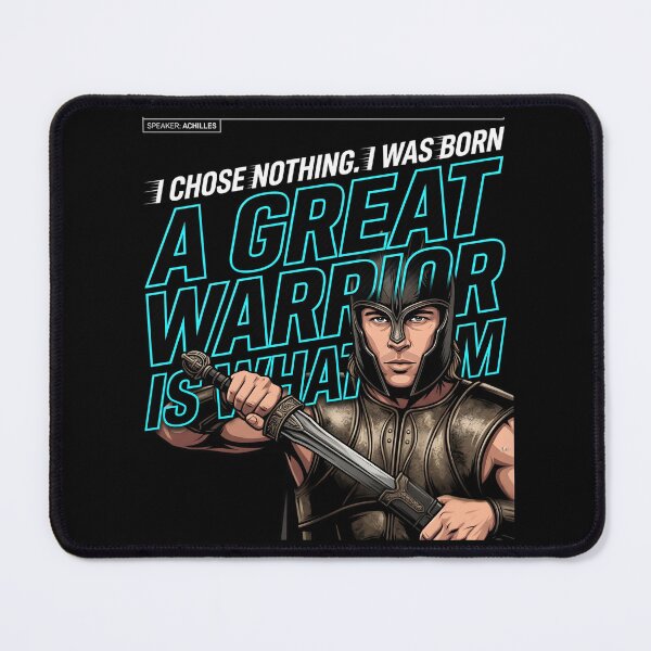 Item preview, I Chose Nothing I Was Born A Great Warrior - Achilles Troy Film designed and sold by Enea Kelo.