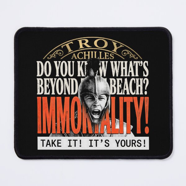 Item preview, Immortality! - Achilles Quote Troy Film designed and sold by Enea Kelo.