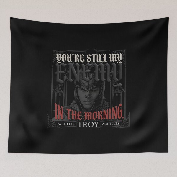 Item preview, Copy of You're Still My Enemy In The Morning - Achilles Quote Troy Film designed and sold by Enea Kelo.