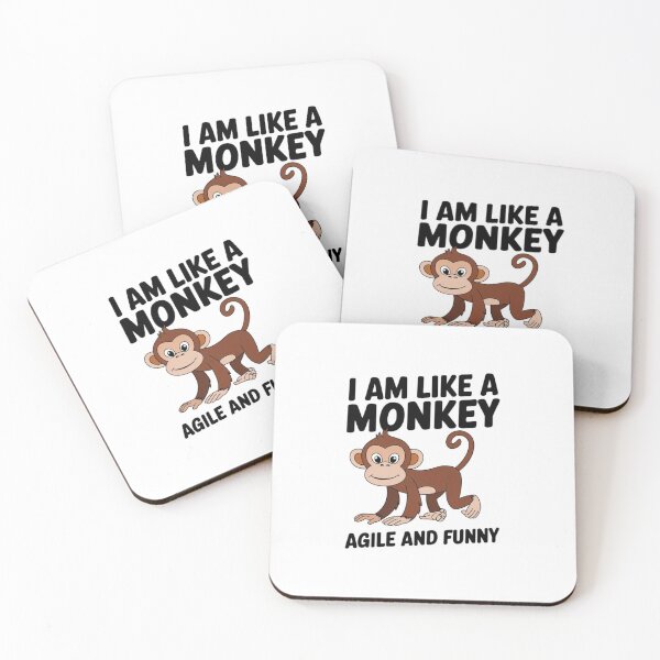 Item preview, I am like a monkey designed and sold by RemiNoLimits.