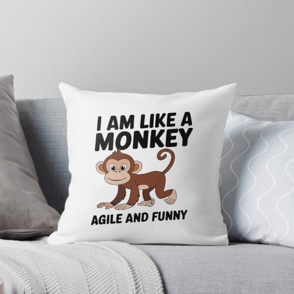 Item preview, I am like a monkey designed and sold by RemiNoLimits.