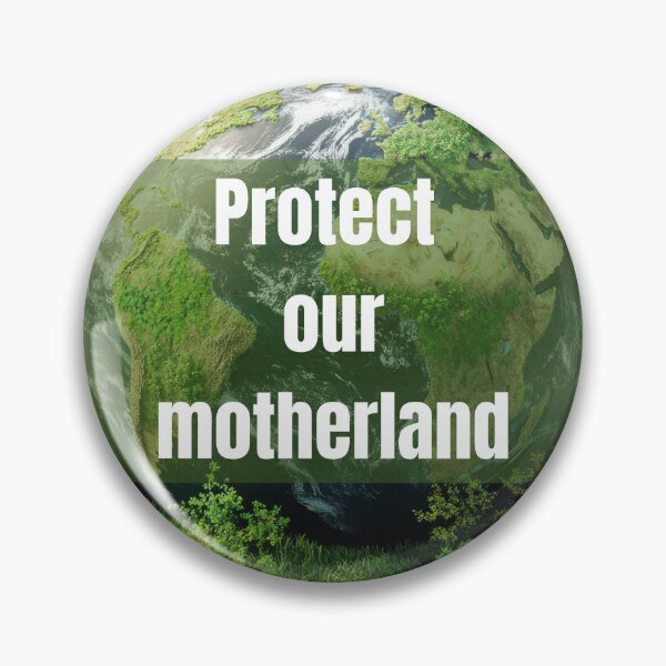 Item preview, Protect our Motherland - Earth designed and sold by TB-73.