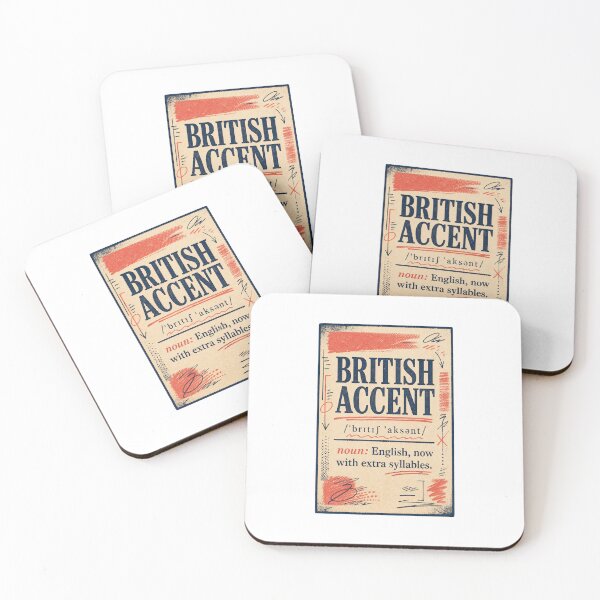 Item preview, Funny British Accent English Language Humor designed and sold by AMICO77.