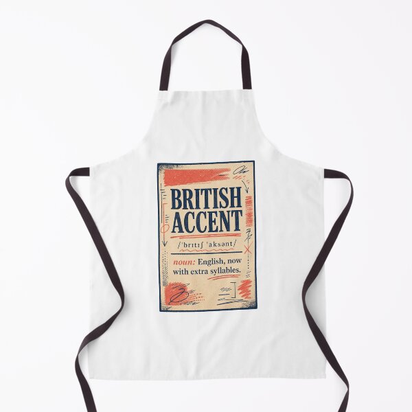 Item preview, Funny British Accent English Language Humor designed and sold by AMICO77.
