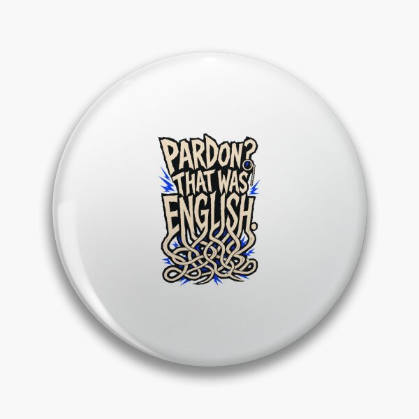 Item preview, Funny British Accent English Language Humor designed and sold by AMICO77.