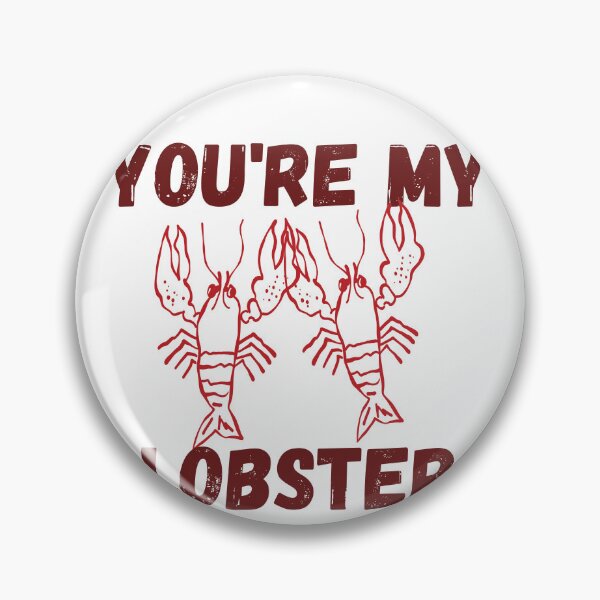 Item preview, You're My Lobster – Funny Lobster Love Pun Minimalist Design designed and sold by NOUURRRR.
