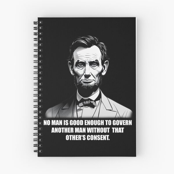 Item preview, Abraham Lincoln Quote - Govern Without Consent - Dark Version designed and sold by artvoki.