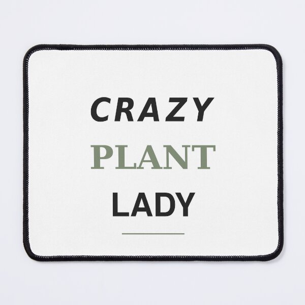 Item preview, Crazy Plant Lady Funny Gardening Quote designed and sold by JDA-Shop.