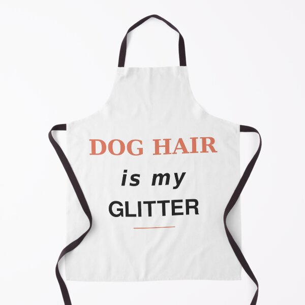 Item preview, Dog Hair Is My Glitter Funny Quote designed and sold by JDA-Shop.