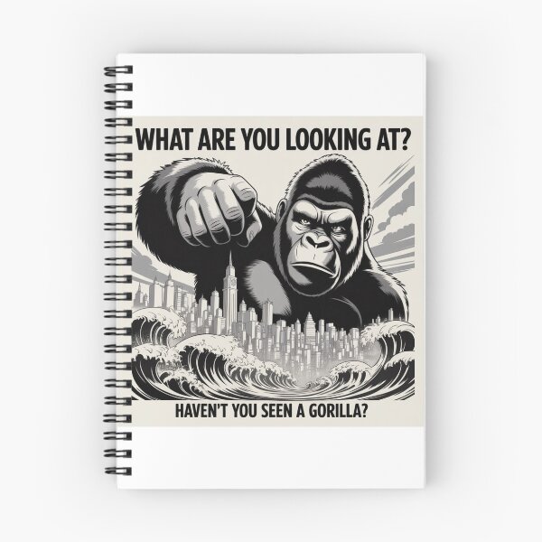 Item preview, Haven't you see a gorilla? designed and sold by RemiNoLimits.