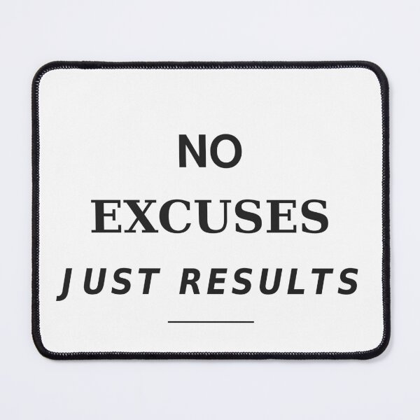 Item preview, No Excuses Just Results Gym Motivation designed and sold by JDA-Shop.