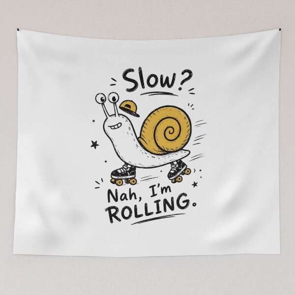Item preview, Nah, I'm Rolling – Funny Snail on Roller Skates  designed and sold by couragecriativa.