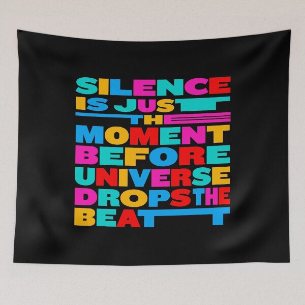 Item preview, SILENCE IS JUST THE MOMENT BEFORE THE UNIVERSE DROPS THE BEAT Colorful dance music  designed and sold by paulo silveira.