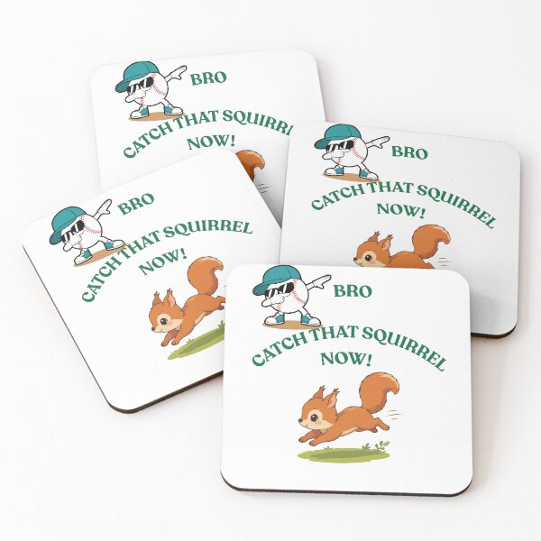 Item preview, "Bro Catch That Squirrel Now"  funny meme Design inspired from recent viral squirrel event designed and sold by MKTreasures.