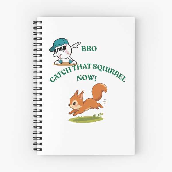 Item preview, "Bro Catch That Squirrel Now"  funny meme Design inspired from recent viral squirrel event designed and sold by MKTreasures.