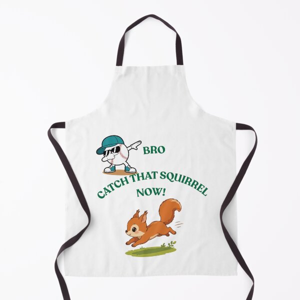 Item preview, "Bro Catch That Squirrel Now" funny meme Design inspired from recent viral squirrel event designed and sold by MKTreasures.