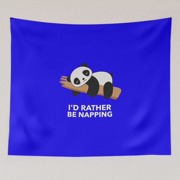 Item preview, I Would Rather Be Napping - Funny Panda Bear Nap designed and sold by WolfmanProphecy.