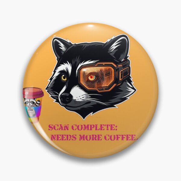 Item preview, Cyberpunk Raccoon Wearing Sci-Fi Eyepatch with Coffee Cup | Funny "Scan Complete: Needs More Coffee" T-Shirt Design designed and sold by BLUESKY11a.