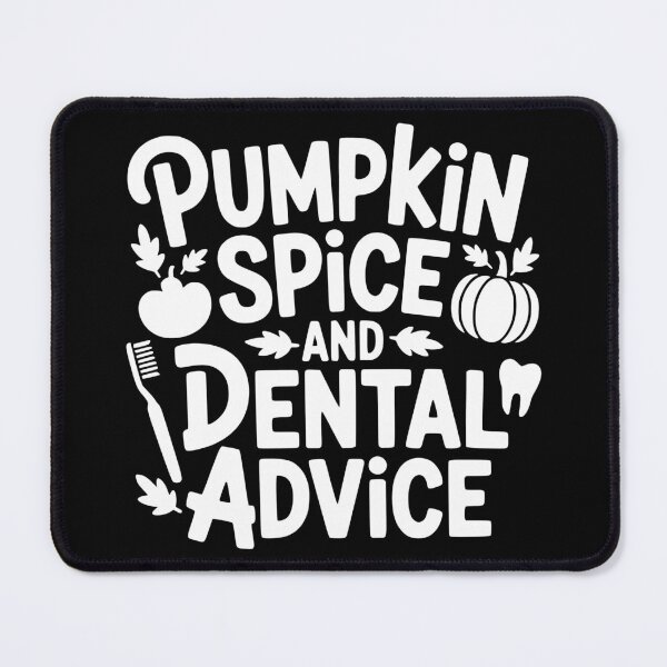 Item preview, Pumpkin Spice and Dental Advice designed and sold by theartfulaspie.