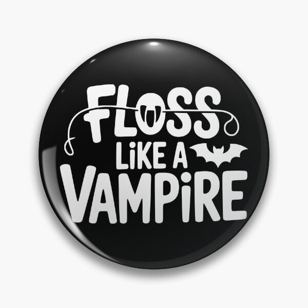 Item preview, Floss Like a Vampire designed and sold by theartfulaspie.