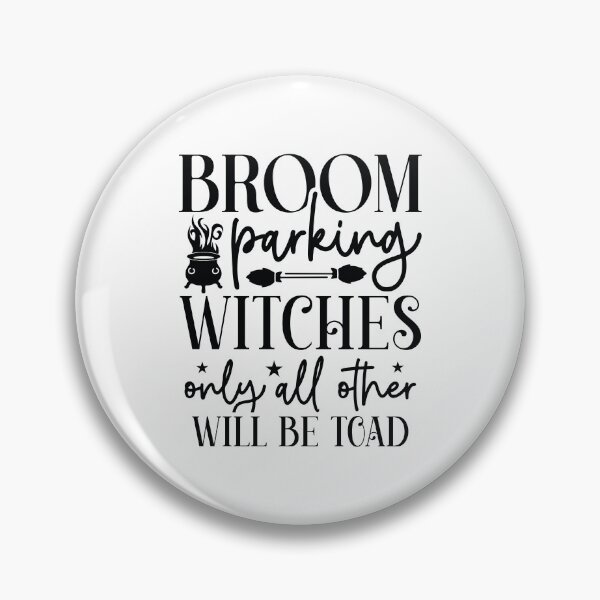 Item preview, Broom Parking Witches Only All Others Will Be Toad - Autumn Halloween Vibes Quotes Retro Witch Gift designed and sold by FuzionRaptor.