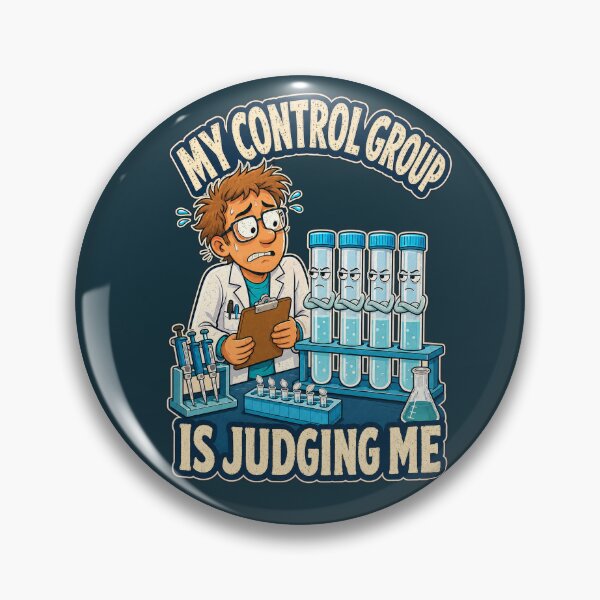 Item preview, My Control Group Is Judging Me – Funny Lab Scientist Design designed and sold by Little Chookcha.