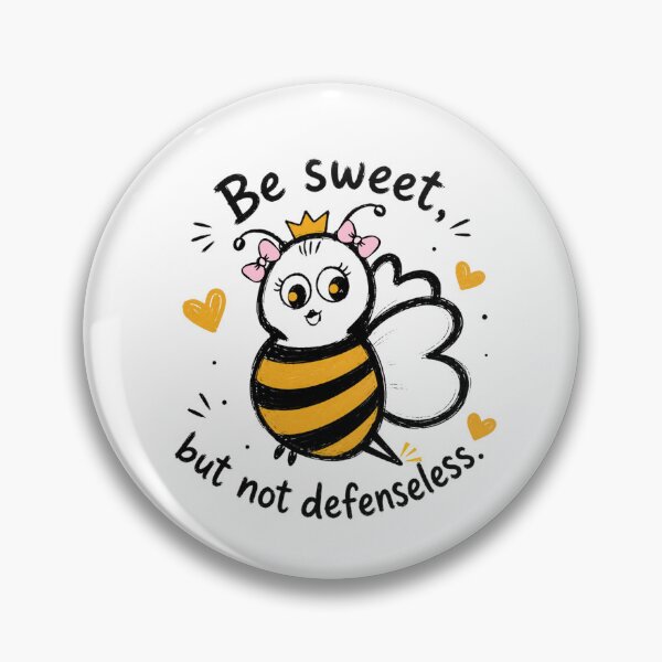 Item preview, Be Sweet, But Not Defenseless | Cute Kawaii Queen Bee Illustration designed and sold by couragecriativa.
