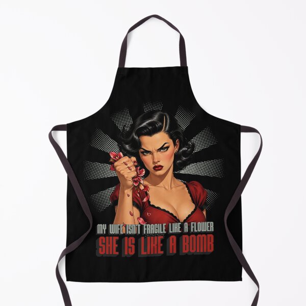 Item preview, My Wife Isn't Fragile Like A Flower She is Like A Bomb designed and sold by tellia-kallisto.