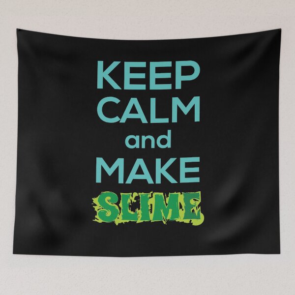 Item preview, Keep Calm And Make Slime designed and sold by Kieran Abbott.